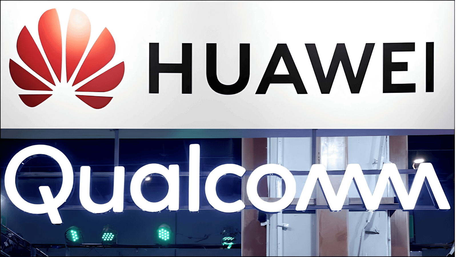 Qualcomm-Huawei Patent Deal Removes IP Barriers | Sellers Gain Supply Chain Certainty